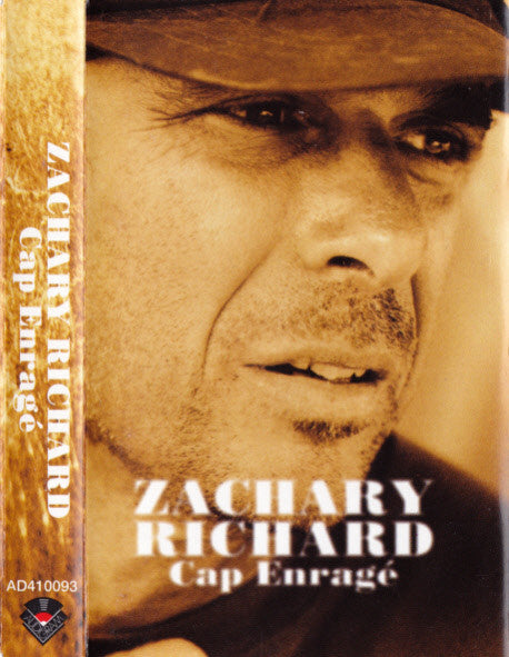 Zachary Richard - Cap Enragé