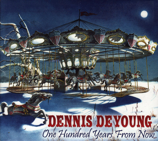 Dennis DeYoung - One Hundred Years From Now