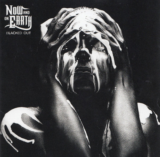 Now and on earth - Blacked out