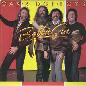 Oak Ridge Boys* – Bobbie Sue