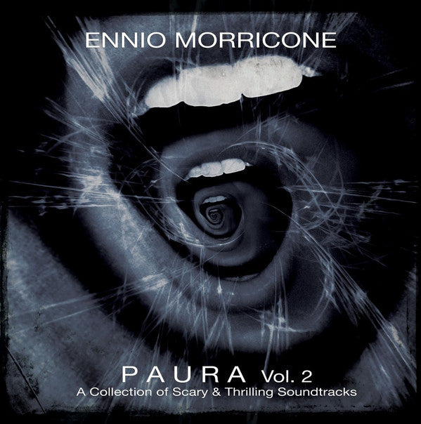 Ennio Morricone - Paura Vol. 2 (A Collection Of Scary & Thrilling)