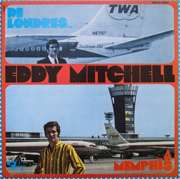 Eddy Mitchell - De Londres...à Memphis