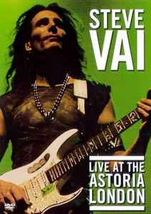 Steve Vai – Live At The Astoria London