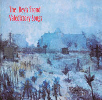 Bevis Frond, (The) - Valedictory Songs