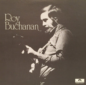 Roy Buchanan ‎– Roy Buchanan