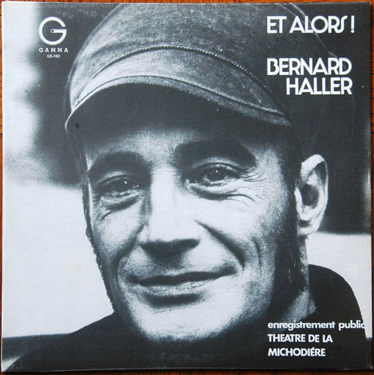 Bernard Haller – Et Alors !