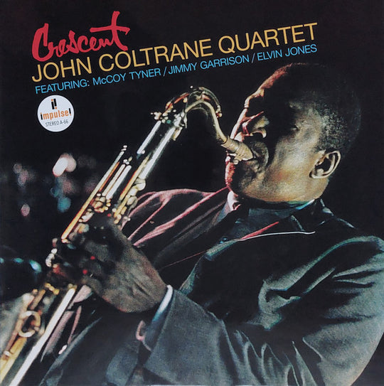 John Coltrane Quartet* - Crescent