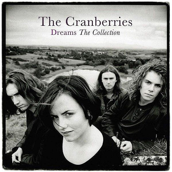 Cranberries (The) - Dreams: The Collection