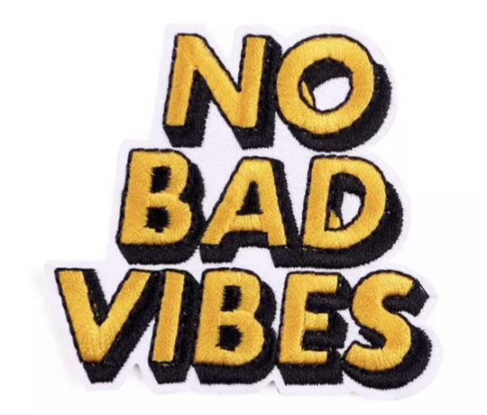 No bad vibes