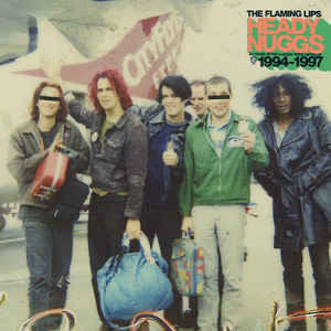 Flaming Lips (The) - Heady nuggs : Clouds taste metallic. 20 years after 1994-1997 (5LP)