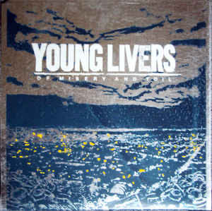 Young Livers - of misery and toil
