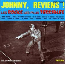Johnny, Reviens! - Les Rock Les Plus Terribles