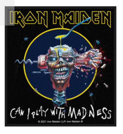 Iron Maiden Can I play madness